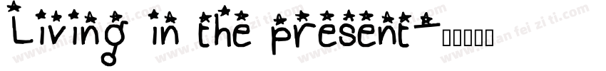 Living in the present字体转换